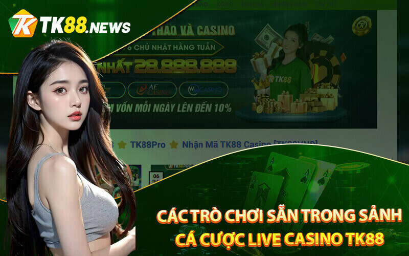 Live casino TK88